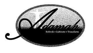 ADAMAH REFRESH · CULTIVATE · TRANSFORM logo