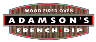 ADAMSON'S FRENCH · DIP WOOD FIRED OVEN logo