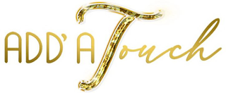 ADD' A TOUCH logo