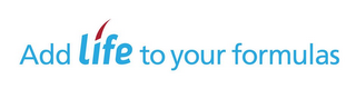 ADD LIFE TO YOUR FORMULAS logo