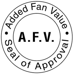 ADDED FAN VALUE SEAL OF APPROVAL A.F.V. logo