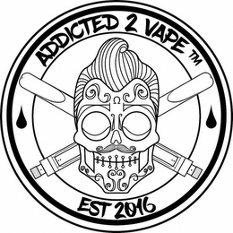 ADDICTED 2 VAPE EST 2016 logo