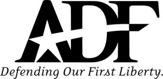 ADF DEFENDING OUR FIRST LIBERTY. logo