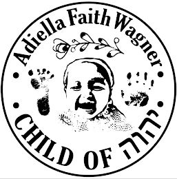 ADIELLA FAITH WAGNER CHILD OF logo