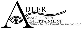 ADLER & ASSOCIATES ENTERTAINMENT "FILMSBY THE WORLD FOR THE WORLD" logo