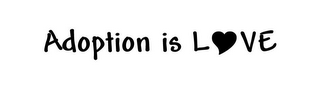 ADOPTION IS LOVE logo