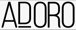 ADORO