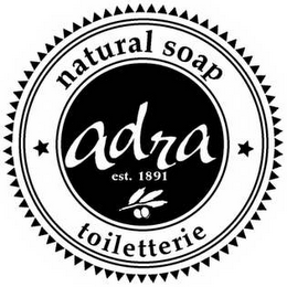 ADRA EST. 1891 NATURAL SOAP TOILETTERIE logo