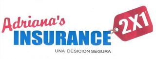 ADRIANA'S INSURANCE 2X1 UNA DESICION SEGURA logo