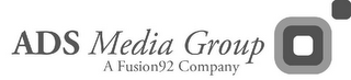 ADS MEDIA GROUP A FUSION92 COMPANY logo