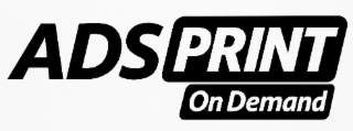 ADS PRINT ON DEMAND