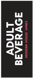 ADULT BEVERAGE MODERN HOUSE WINES logo