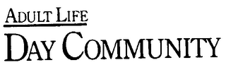 ADULT LIFE DAY COMMUNITY logo