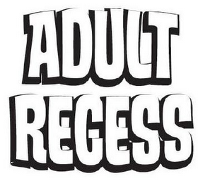 ADULT RECESS logo