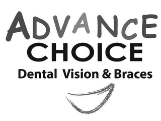 ADVANCE CHOICE DENTAL VISION & BRACES logo