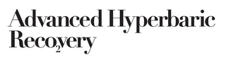 ADVANCED HYPERBARIC RECO2VERY logo
