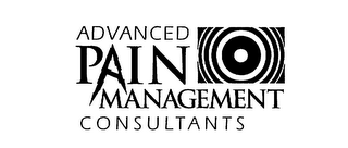 ADVANCED PAIN MANAGEMENT CONSULTANTS