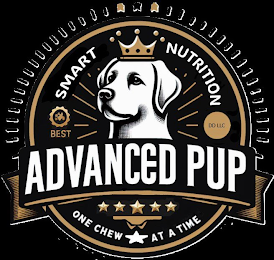 ADVANCED PUP SMART NUTRITION ONE CHEW AT A TIME BEST DD LLC logo