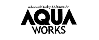 ADVANCED QUALITY & ULTIMATE ART AQUA WORKS logo