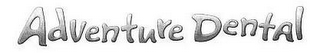 ADVENTURE DENTAL logo