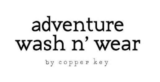 ADVENTURE WASH N' WEAR BY COPPER KEY logo