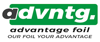 ADVNTG. ADVANTAGE FOIL OUR FOIL YOUR ADVANTAGE logo