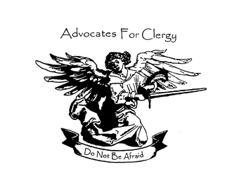 ADVOCATES FOR CLERGY DO NOT BE AFRAID logo