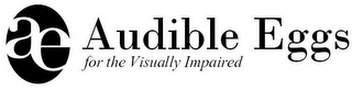 AE AUDIBLE EGGS FOR THE VISUALLY IMPAIRED logo