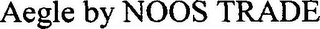 AEGLE BY NOOS TRADE logo