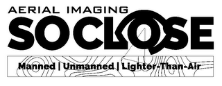 AERIAL IMAGING SO CLOSE MANNED | UNMANNED | LIGHTER-THAN-AIR logo