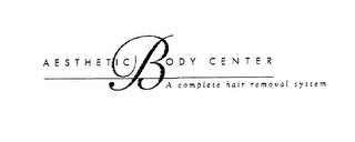 AESTHETIC BODY CENTER A COMPLETE HAIR REMOVAL SYSTEM logo