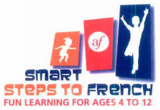 AF SMART STEPS TO FRENCH FUN LEARNING FOR AGES 4 TO 12 logo