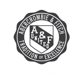 A&F UNITED ABERCROMBIE & FITCH TRADITION OF EXCELLENCE logo