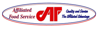 AFFILIATED FOOD SERVICE AF QUALITY AND SERVICE THE AFFILIATED ADVANTAGE logo