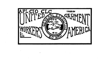 AFL CIO CLC UNITED GARMENT WORKERS AMERICA GENERAL EXECUTIVE BOARD logo