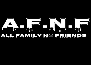 A.F.N.F. ALL FAMILY NO FRIENDS logo