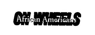 AFRICAN AMERICANS ON WHEELS logo