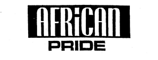 AFRICAN PRIDE