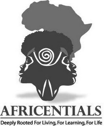 AFRICENTIALS DEEPLY ROOTED FOR LIVING, FOR LEARNING, FOR LIFE logo