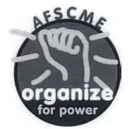 AFSCME ORGANIZE FOR POWER logo