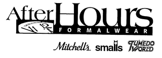 AFTER HOURS FORMALWEAR MITCHELL'S SMALLS TUXEDO WORLD