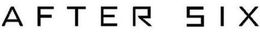 AFTER SIX logo