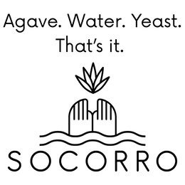 AGAVE. WATER. YEAST. THAT'S IT. SOCORRO logo