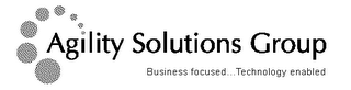 AGILITY SOLUTIONS GROUP BUSINESS FOCUSED... TECHNOLOGY ENABLED logo