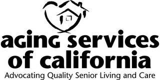 AGING SERVICES OF CALIFORNIA ADVOCATING QUALITY SENIOR LIVING AND CARE logo
