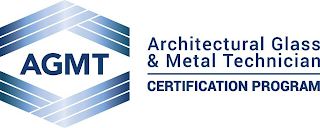 AGMT ARCHITECTURAL GLASS & METAL TECHNICIAN CERTIFICATION PROGRAM logo