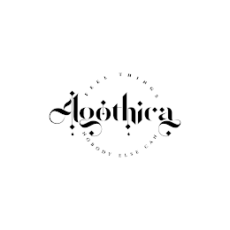 AGOTHICA FEEL THINGS NOBODY ELSE CAN logo
