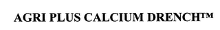 AGRI PLUS CALCIUM DRENCH logo