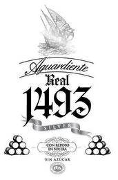 AGUARDIENTE REAL 1493 SILVER CON REPOSO EN SOLERA SIN AZÚCAR FLA FABRICA DE LICORES DE ANTIOQUIA logo