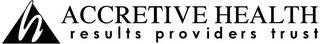 AH ACCRETIVE HEALTH RESULTS PROVIDERS TRUST logo